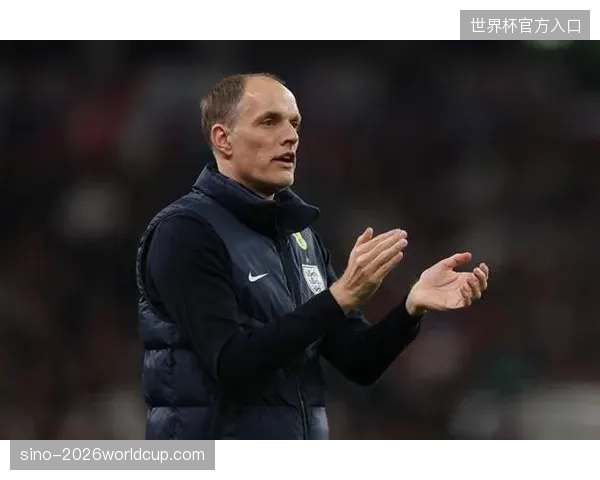 图赫尔极限轮换考察边缘国脚，英格兰小胜新西兰但进攻流畅度不足